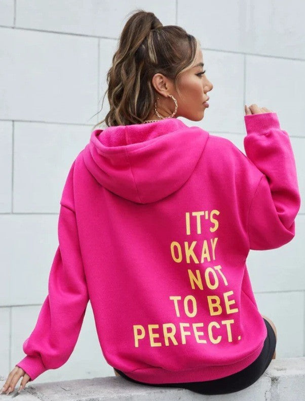IT'S OKAY NOT TO BE PERFECT HOODIE